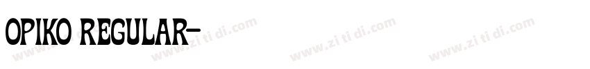 Opiko Regular字体转换 Opiko Regular字体转换